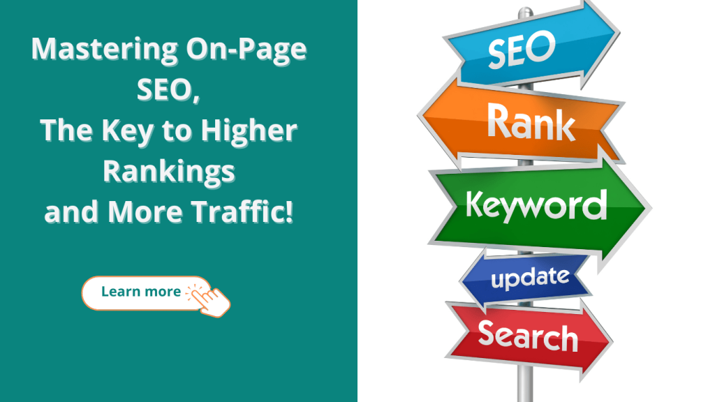 Mastering On-Page SEO, The Key to Higher Rankings and More Traffic!